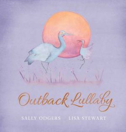 Outback Lullaby by Sally Odgers