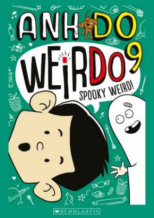 Spooky Weird! by Anh Do