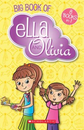 The Big Book Of Ella And Olivia by Yvette Poshoglian