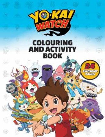 Yo-Kai Watch Colouring And Activity Book by Various