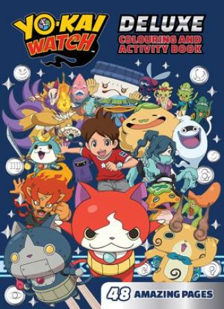 Yo-Kai Watch Deluxe Colouring And Activity Book by Various