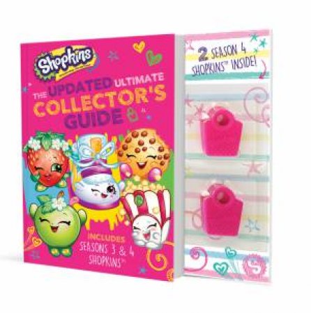 Shopkins: Updated Ultimate Collector's Guide With figurines by Various
