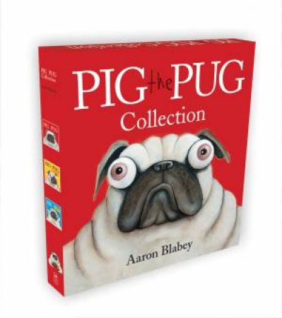 Pig The Pug Collection by Aaron Blabey