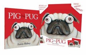 Pig the Pug HB + Canvas by Aaron Blabey