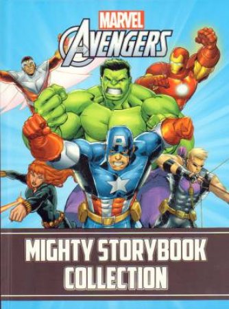 The Avengers Mighty Storybook Collection by Various