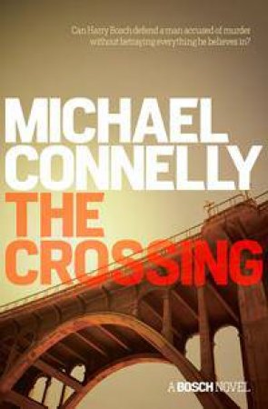 The Crossing by Michael Connelly