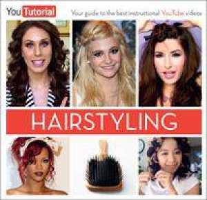 YouTutorial Hairstyling by Various