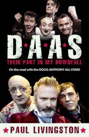 DAAS: Their Part In My Downfall by Paul Livingston