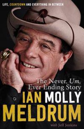 The Never, Um, Ever Ending Story by Molly Meldrum