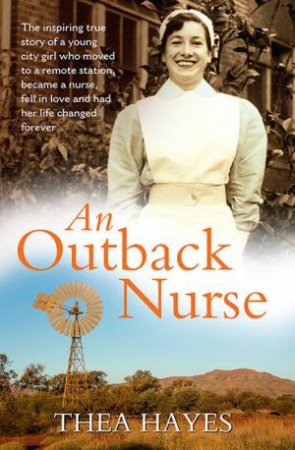An Outback Nurse by Thea Hayes