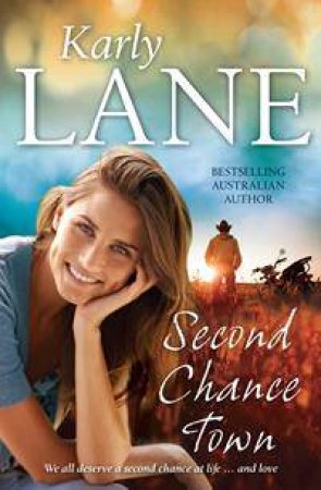 Second Chance Town by Karly Lane