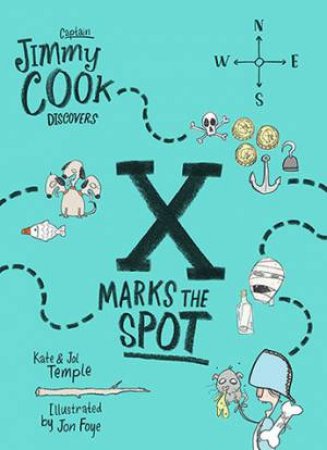X Marks the Spot by Jol Temple & Kate Temple & Jon Foye