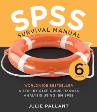 SPSS Survival Manual by Julie Pallant