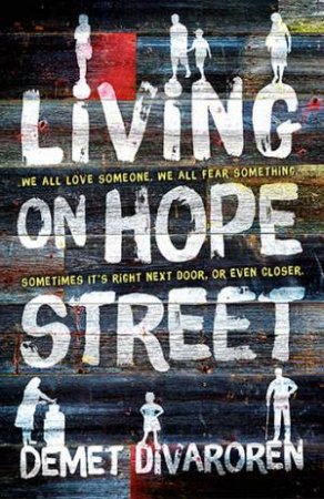 Living On Hope Street by Demet Divaroren