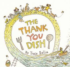 The Thank You Dish by Trace Balla