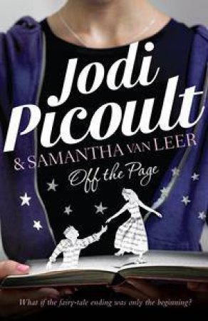 Off The Page by Jodi Picoult & Samantha van Leer