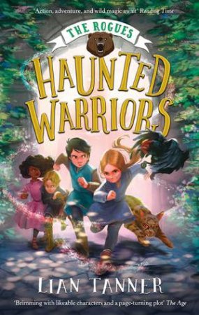 Haunted Warriors by Lian Tanner