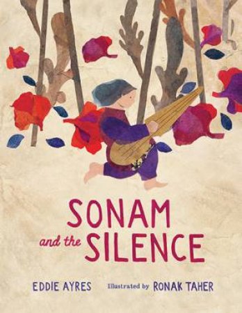 Sonam And The Silence by Eddie Ayres & Ronak Taher