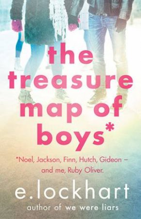 The Treasure Map Of Boys by E. Lockhart