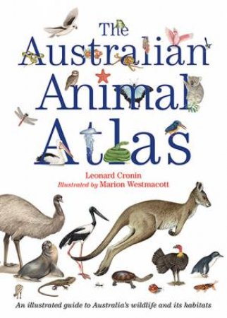 Australian Animal Atlas by Cronin & Marion Westmacott - 9781760294144