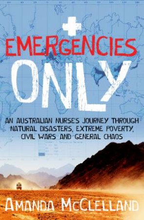 Emergencies Only by Amanda McClelland & Simone Ubaldi