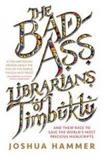 The BadAss Librarians Of Timbuktu