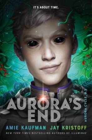 Aurora's End by Amie Kaufman and Jay Kristoff