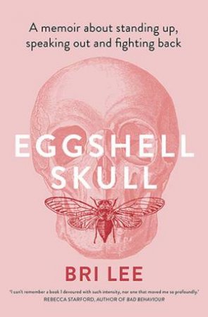 Eggshell Skull by Bri Lee