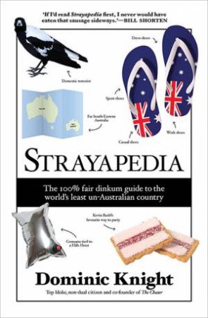 Strayapedia by Dominic Knight