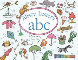 Alison Lester's ABC by Alison Lester