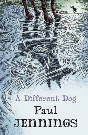 A Different Dog by Paul Jennings