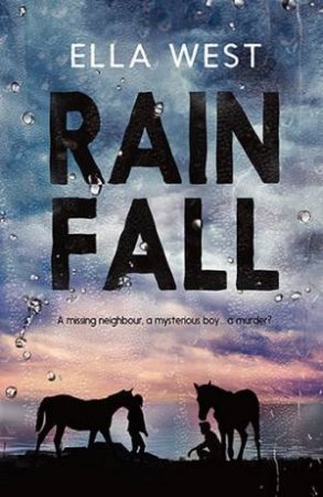 Rain Fall by Ella West
