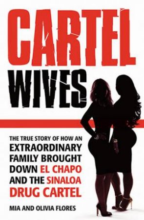 Cartel Wives by Various