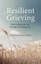 Resilient Grieving