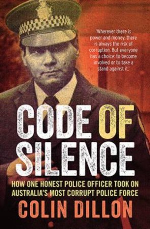 Code Of Silence by Tom Gilling & Colin Dillon