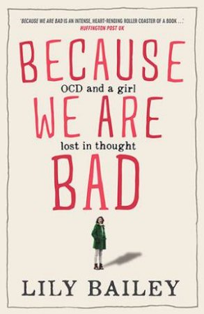 Because We Are Bad by Lily Bailey