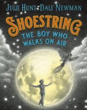 Shoestring The Boy Who Walks On Air