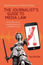 The Journalists Guide to Media Law