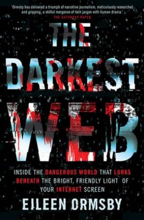 The Darkest Web by Eileen Ormsby