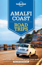 Lonely Planet Road Trips Amalfi Coast  1st Ed