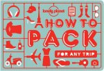 How To Pack For Any Trip