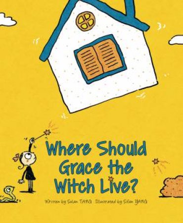Where Should Grace The Witch Live? by Sulan Tang & Sifan Yang