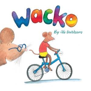 Wacko! by Ali Durham