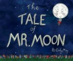 The Tale Of Mr Moon