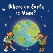 Where on Earth is Mum