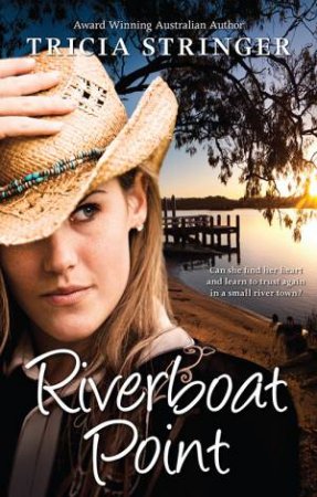 Riverboat Point by Tricia Stringer