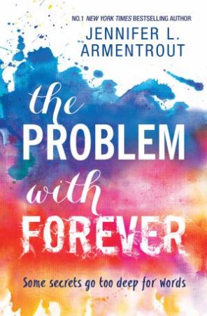 The Problem With Forever by Jennifer L. Armentrout