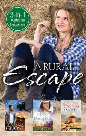 A Rural Escape by Rachael Johns & Jennie Jones & Eva Scott