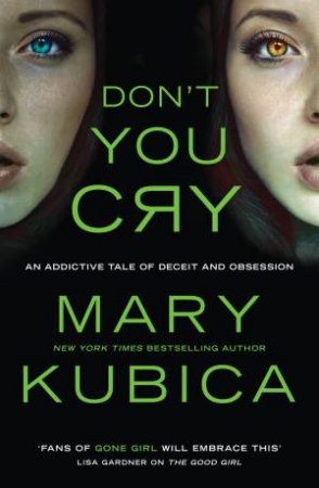 Don't You Cry by Mary Kubica
