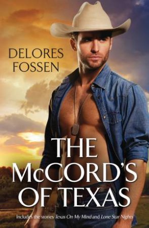 The McCords Of Texas by Delores Fossen